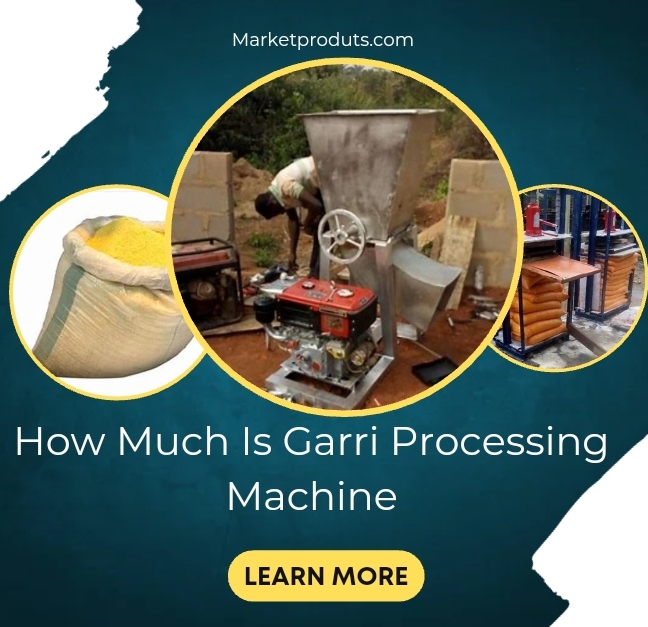 How Much Is Garri Processing Machine