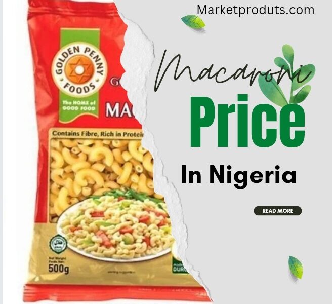 Macaroni Price in Nigeria